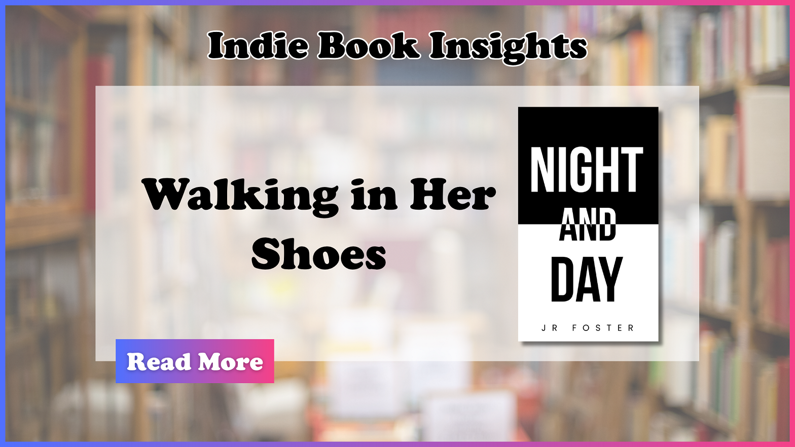 Indie Book Insight Banners JR Foster ()