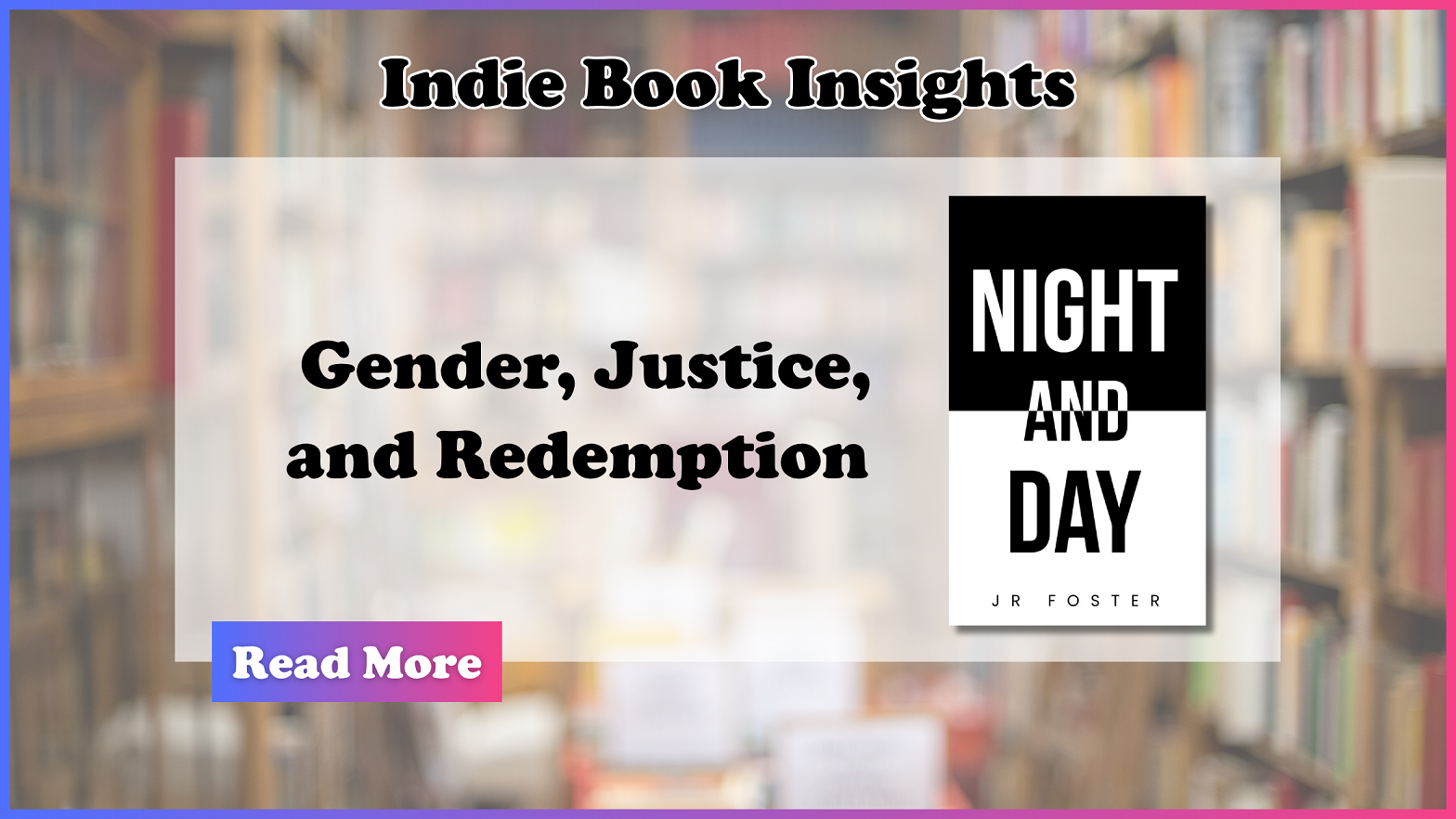 Indie Book Insight Banners JR Foster